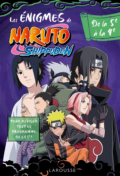 Les énigmes de Naruto Shippuden : de la 5e à la 4e