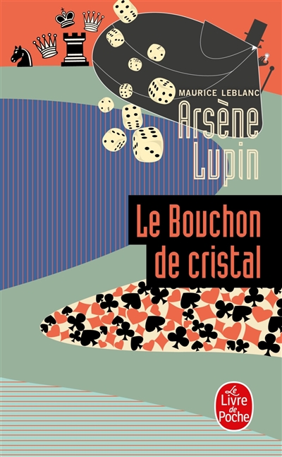 Arsène Lupin. Le bouchon de cristal