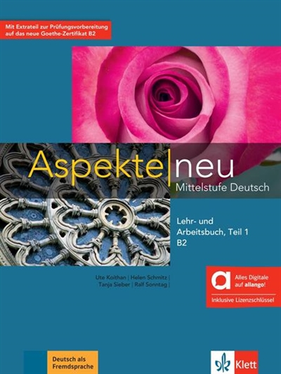 Aspekte neu Mittelstufe Deutsch : Lehr- und Arbeitsbuch B2. Vol. 1