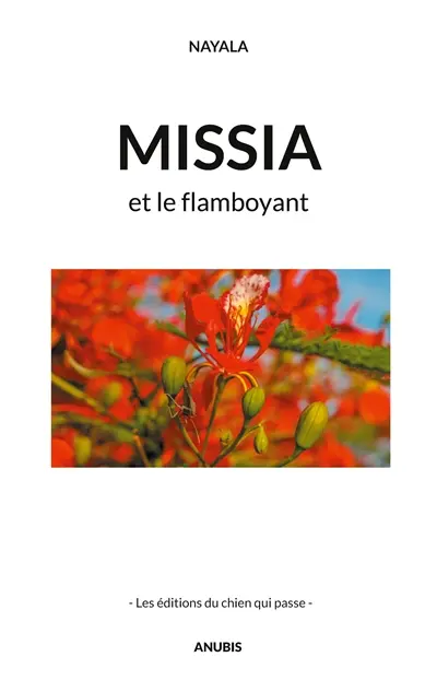 Missia : et le flamboyant
