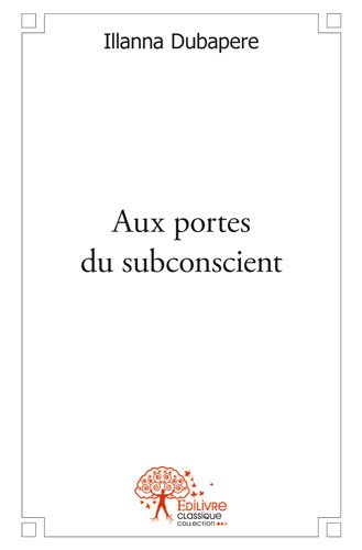 Aux portes du subconscient