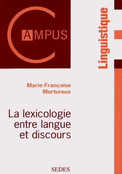 La lexicologie entre langue et discours