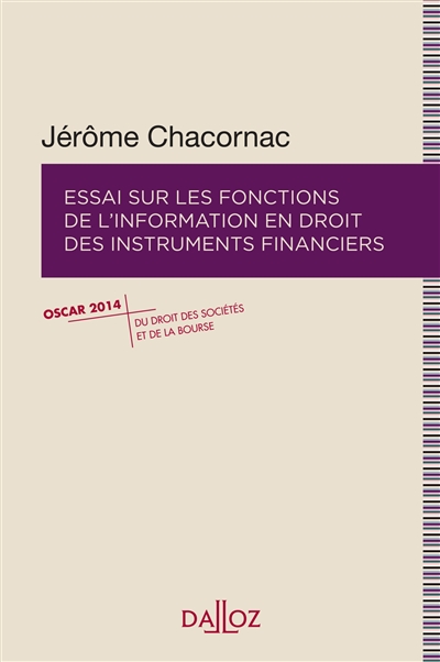 Essai sur les fonctions de l'information en droit des instruments financiers