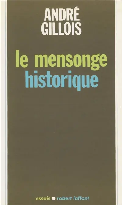 Le Mensonge historique