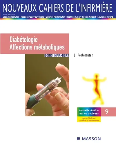 Diabétologie, affections métaboliques : soins infirmiers