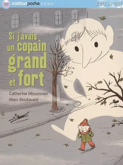 Si j'avais un copain grand et fort