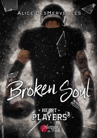 Heart players, tome 3 : The broken soul