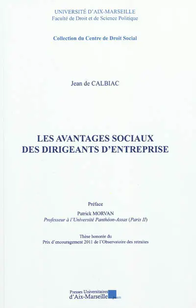 Les avantages sociaux des dirigeants d'entreprise