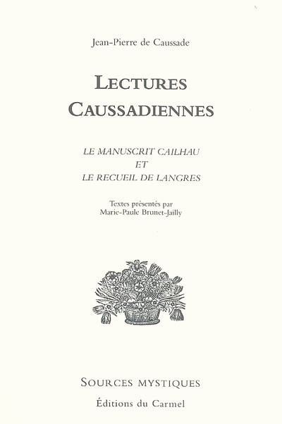 Lectures caussadiennes : le manuscrit Cailhau et le recueil de Langres