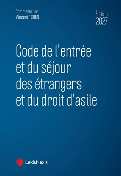 Code de l'entrée et du séjour des étrangers et du droit d'asile : 2027