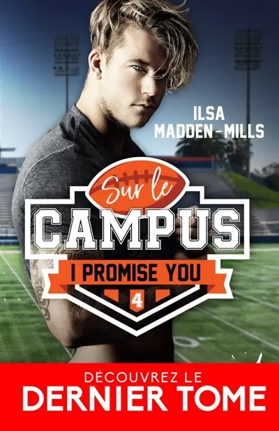 I promise you : Sur le campus, T4