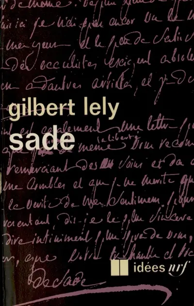 Sade : études sur sa vie et son oeuvre