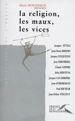 La religion, les maux, les vices : conférence de l'Etoile