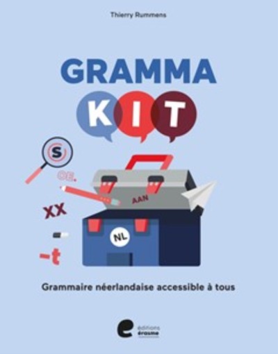 Grammakit : grammaire néerlandaise accessible à tous