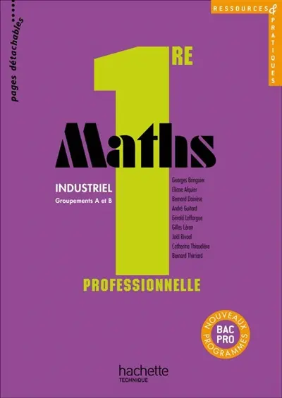 Maths 1re professionnelle : groupements A et B industriel