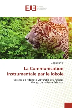 La Communication Instrumentale par le lokole : Vestige de l'Identité Culturelle des Peuples Mongo de la Basse Tshuapa
