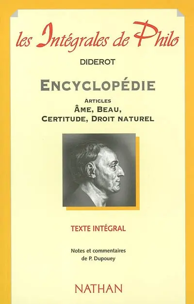 Encyclopédie : articles âme, beau, certitude, droit naturel