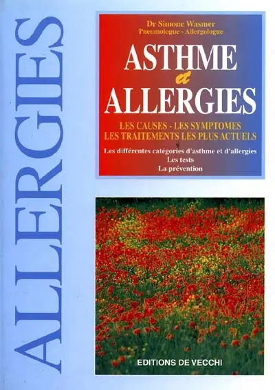 Asthme et allergies : les causes, les symptômes, les traitements les plus actuels