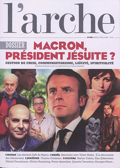 Arche (L'), n° 680. Macron, président jésuite ? : gestion de crise, communautarisme, laïcité, spiritualité