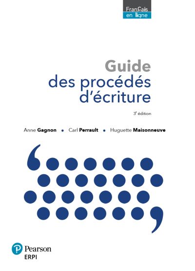 Guide des procédés d'écriture. Guide (imprimé et numérique) + Français en ligne (48 mois)