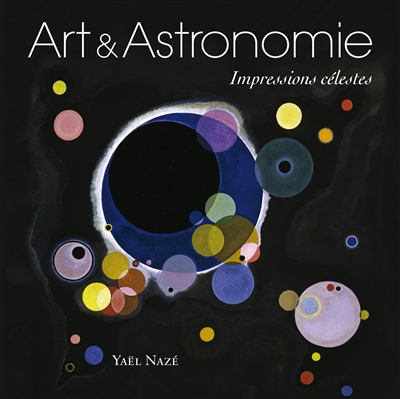 Art & astronomie : impressions célestes