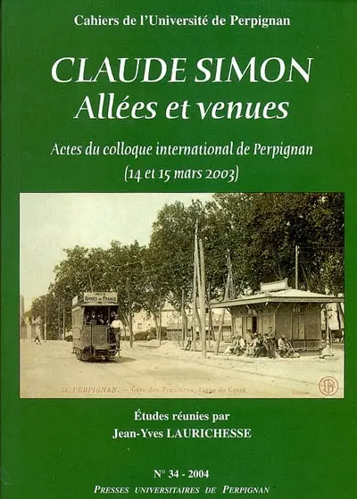 Claude Simon : allées et venues