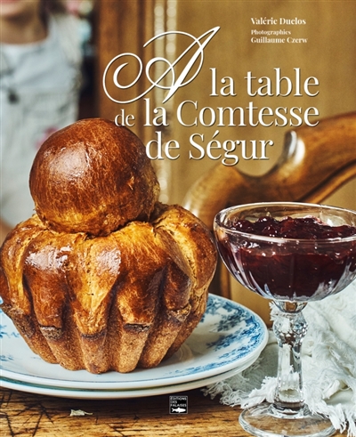 A la table de la comtesse de Ségur