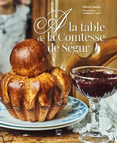 A la table de la comtesse de Ségur