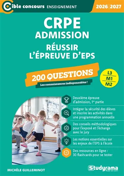 CRPE admission, L3, M1, M2 : 200 questions : réussir l'épreuve d'EPS, 2026-2027