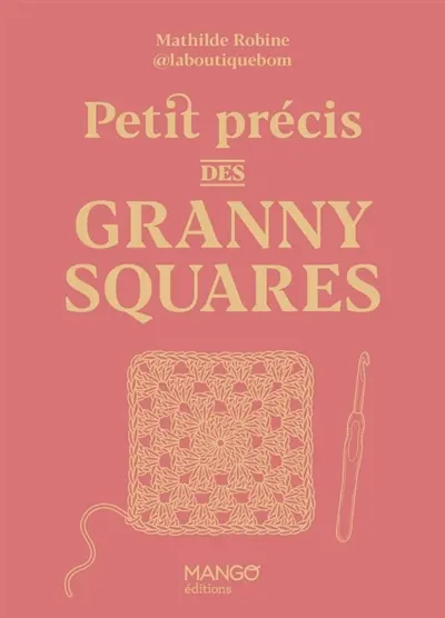 Petit précis des granny squares