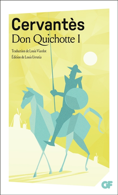 Don Quichotte. Vol. 1
