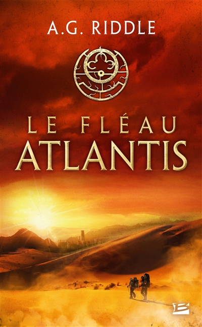 La trilogie Atlantis. Vol. 2. Le fléau Atlantis