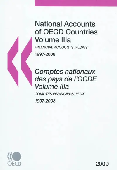 National accounts of OECD countries. Vol. 3a-3b. Comptes nationaux des pays de l'OCDE. Vol. 3a-3b