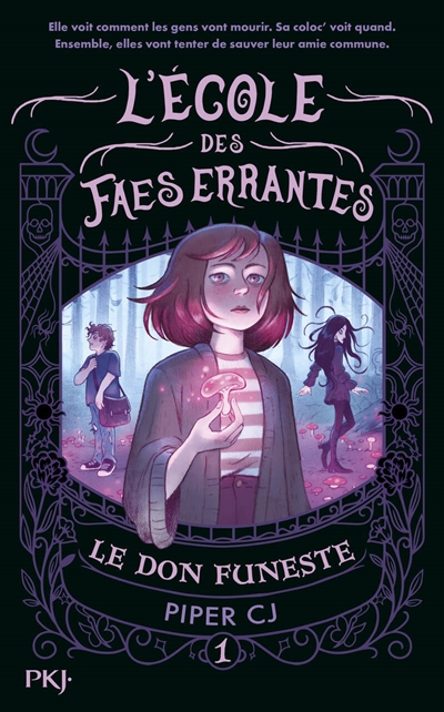 L'école des faes. Vol. 1. Le don funeste
