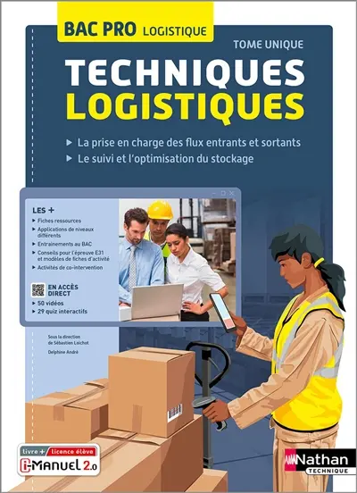 Techniques logistiques, bac pro logistique : tome unique