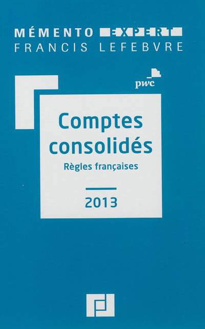 Comptes consolidés : règles...