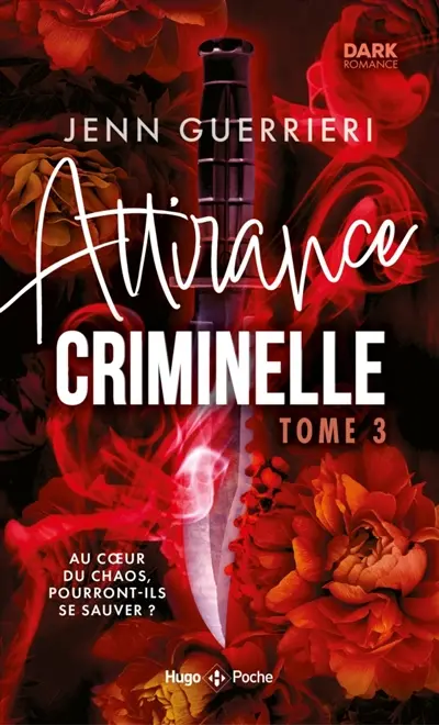 Attirance criminelle. Vol. 3