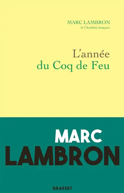 L'année du coq de feu : journal 2017