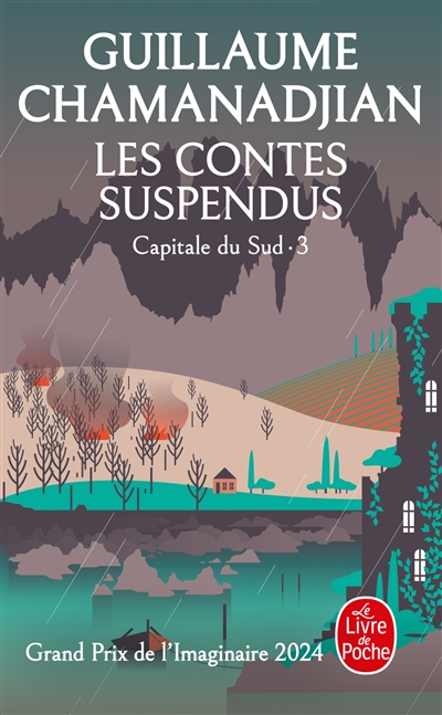 La tour de garde. Capitale du Sud. Vol. 3. Les contes suspendus