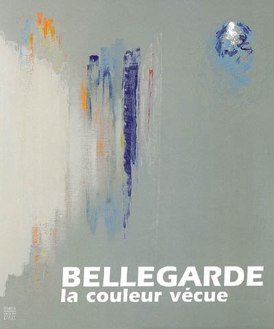 Bellegarde : la couleur vécue