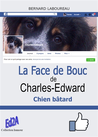 La Face de bouc de Charles-Edward : chien bâtard