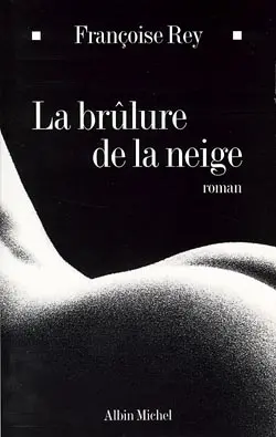 La brûlure de la neige