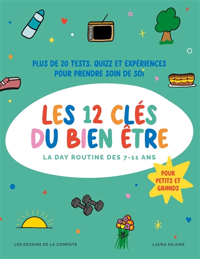 Les douze clés du bien-être : La day routine des 7-11 ans