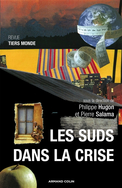 Tiers monde, hors série, n° 2010. Les suds dans la crise