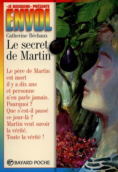 Le secret de Martin.