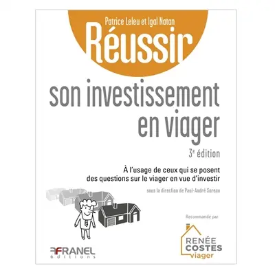 Réussir son investissement en viager