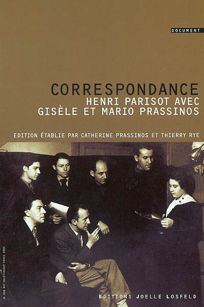 Correspondance d'Henri Parisot avec Mario et Gisèle Prassinos, 1933-1938