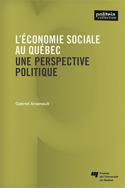 L'économie sociale au Québec : perspective politique