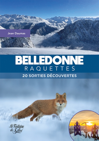 Belledonne raquettes : 20 sorties découvertes