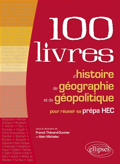 Les 100 livres d'histoire, de géographie et de géopolitique pour réussir sa prépa HEC